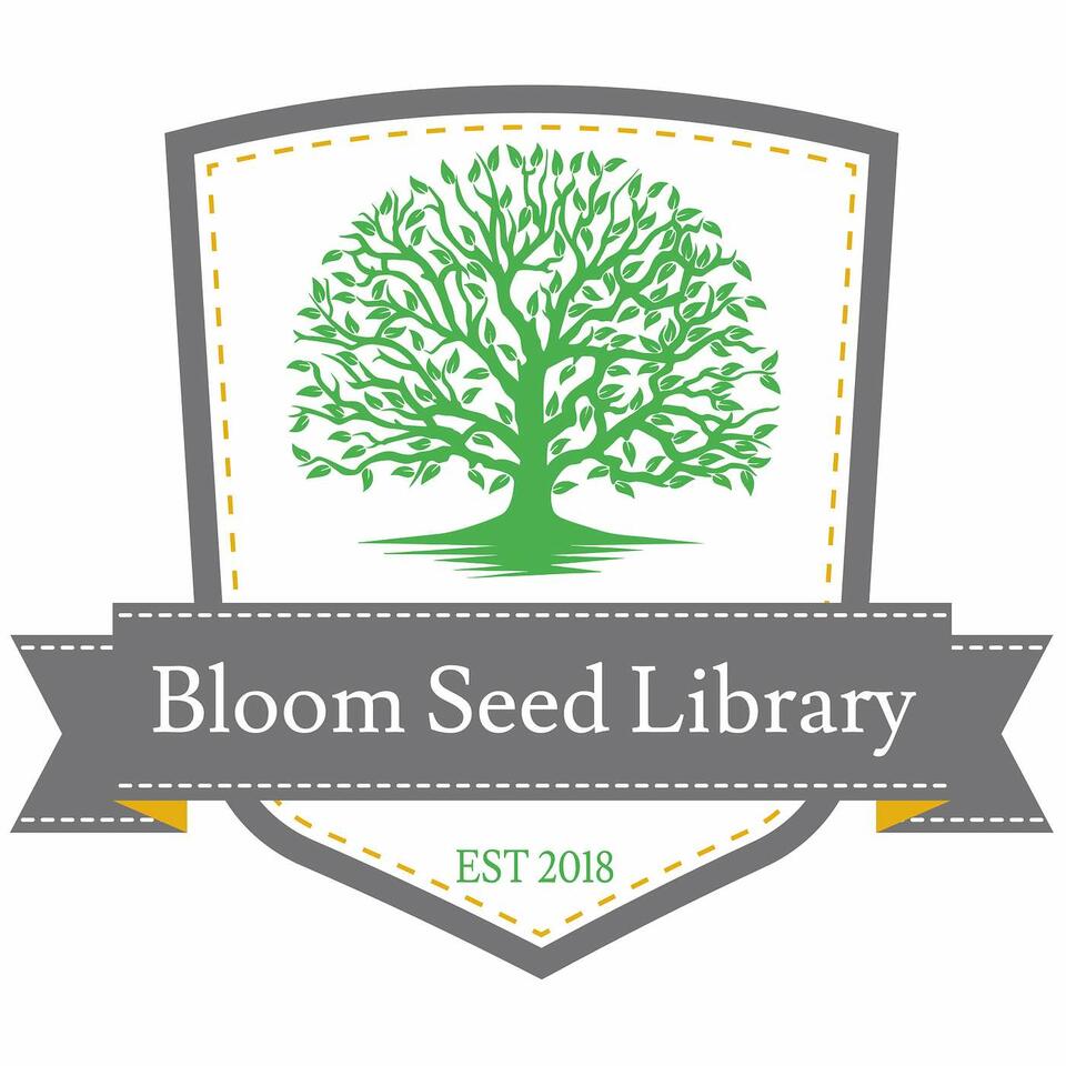The Bloom Seed Library Podcast