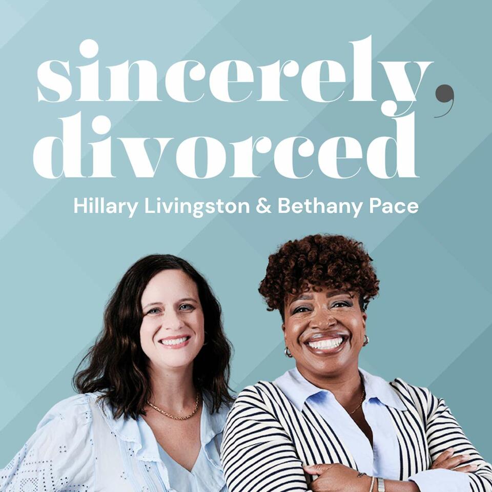 Sincerely, Divorced