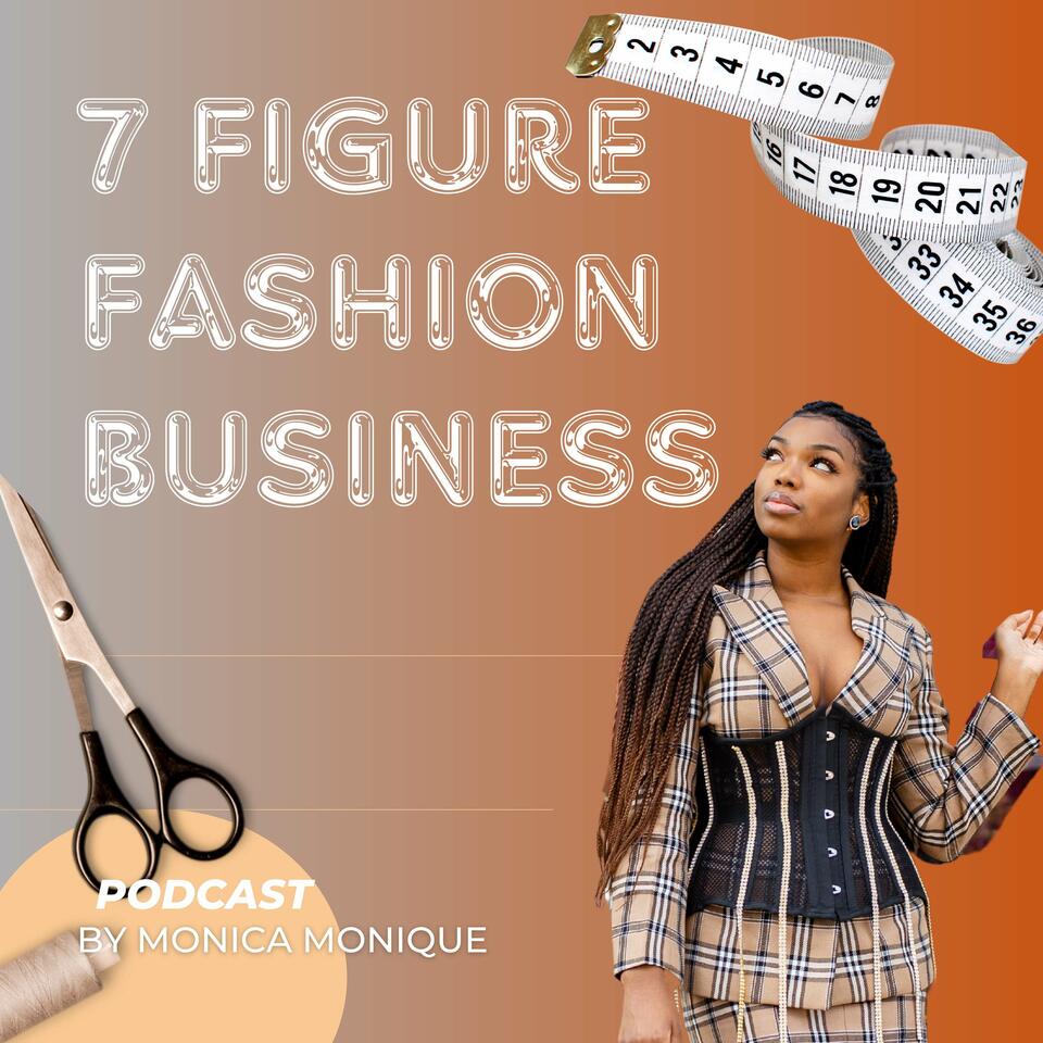 7 Figure Fashion Business