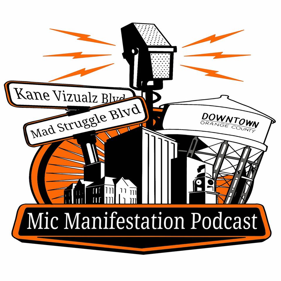 Mic Manifestation Podcast