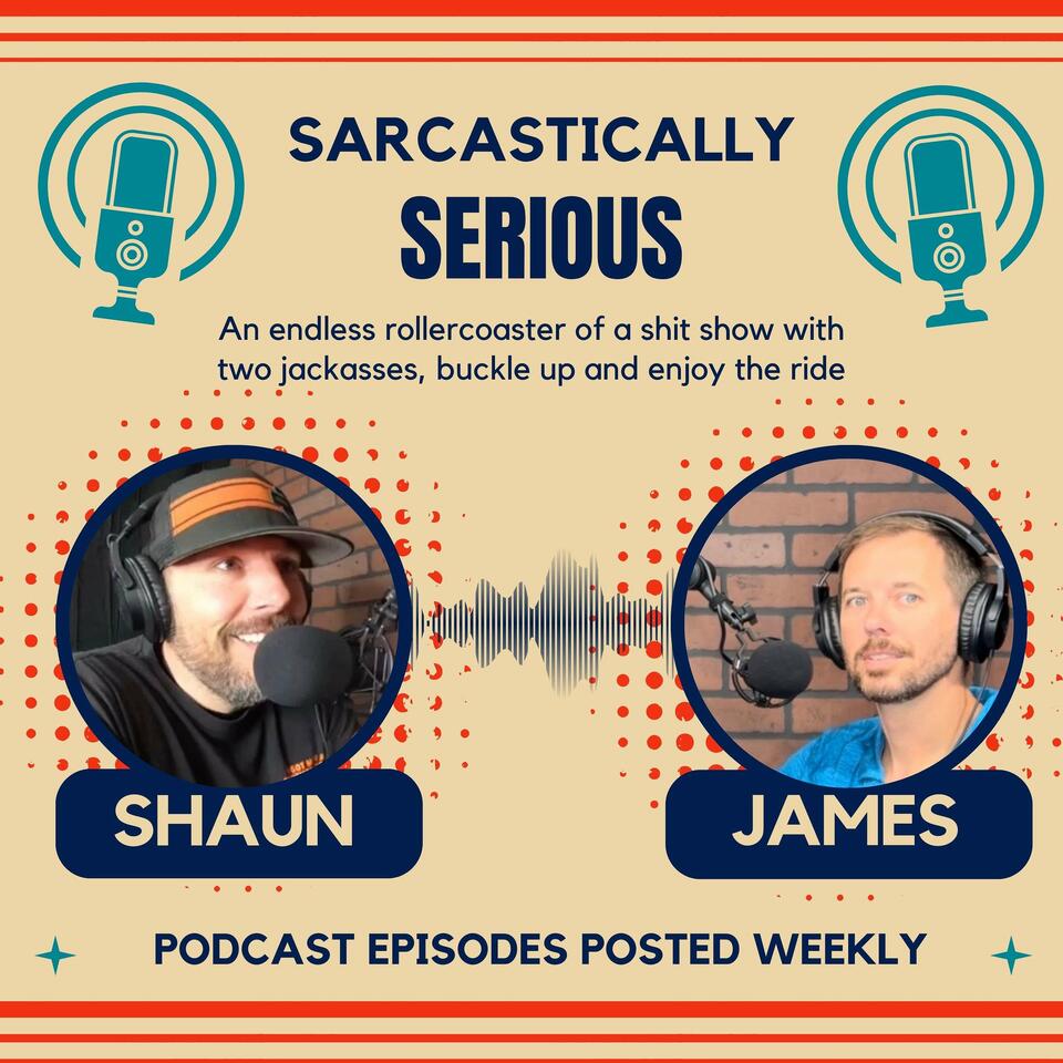 Sarcastically Serious