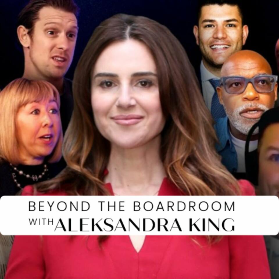 Beyond The Boardroom with Aleksandra