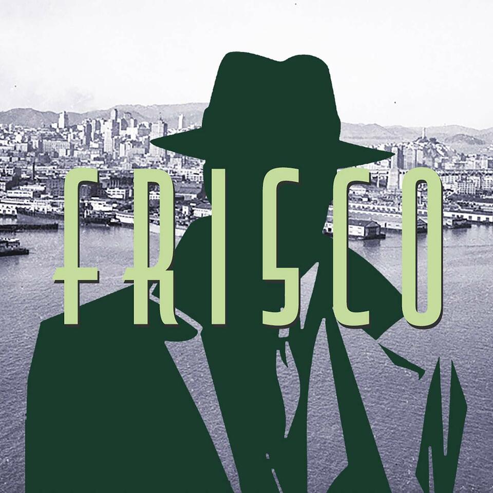 The Secret History of FRISCO