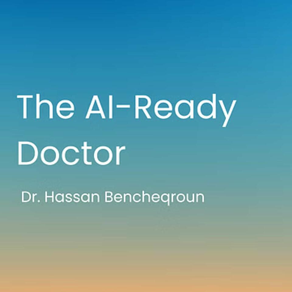 The AI-Ready Doctor