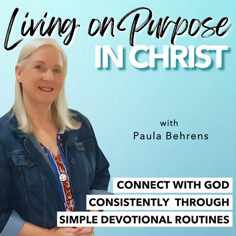 Living On Purpose In Christ | Boundaries, Devotions, Positive Affirmations, Bible Study, Christian, Faith, Scripture