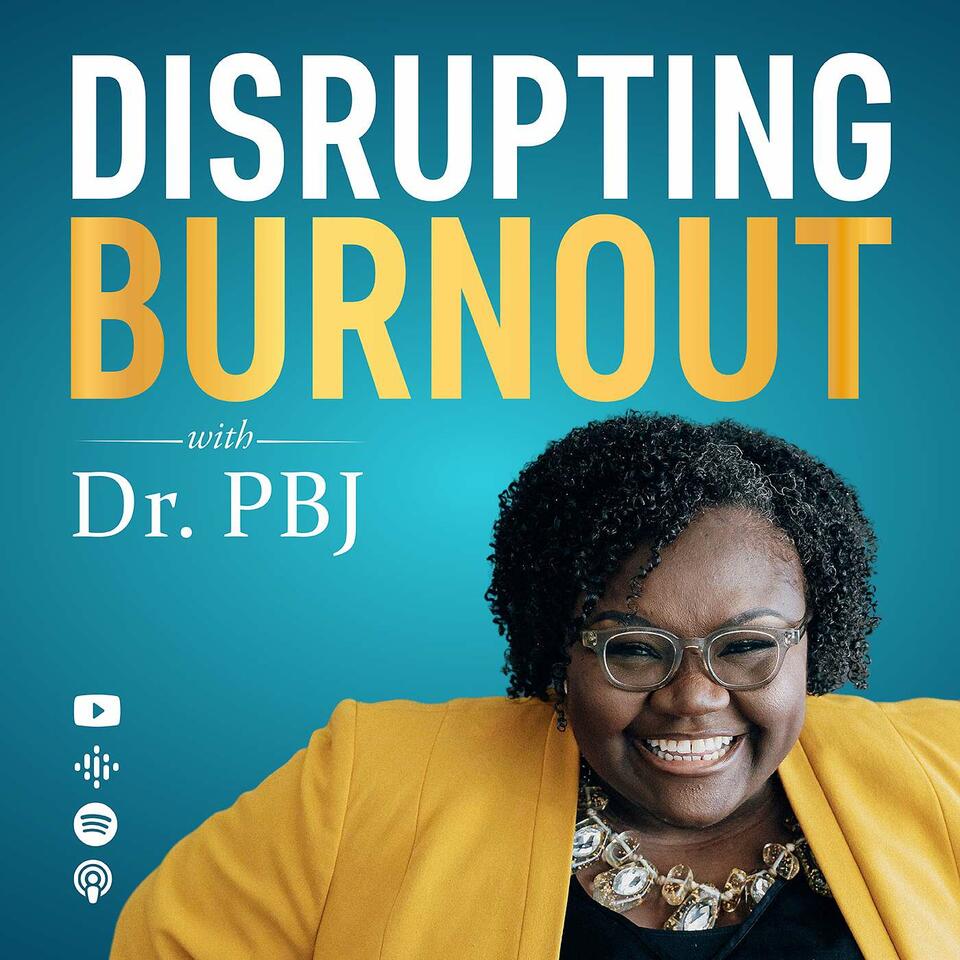 Disrupting Burnout
