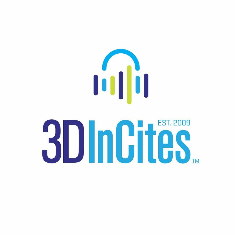 3D InCites Podcast
