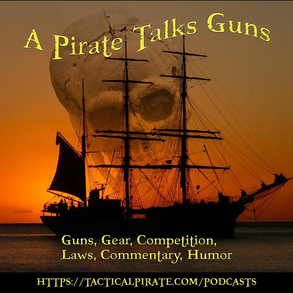 A Pirate Talks Guns