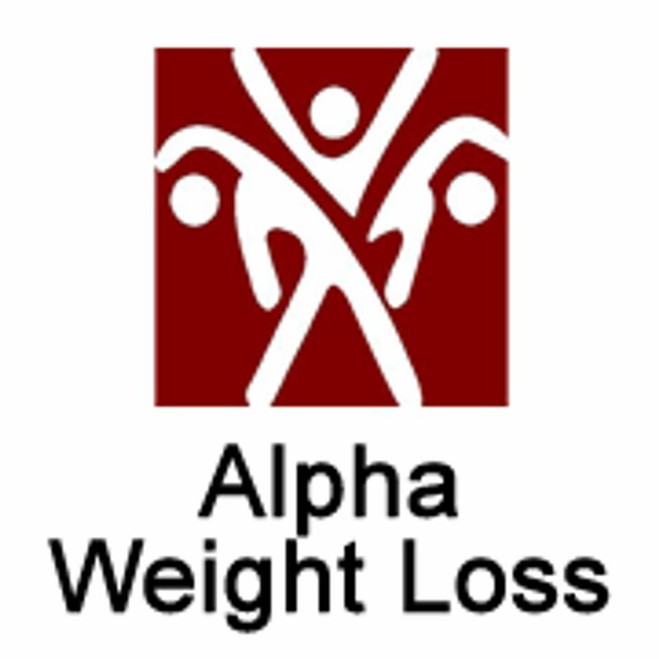 Alpha Weight Loss Podcast