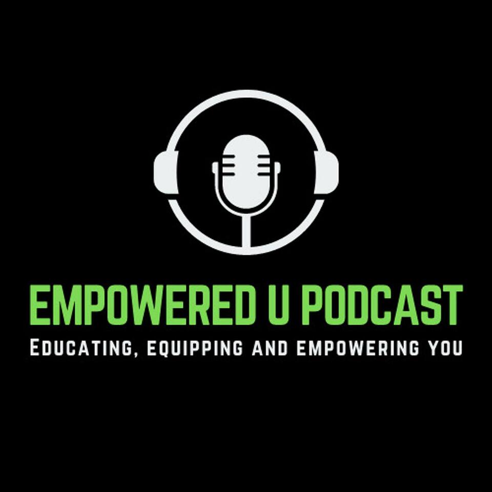 The Empowered U Podcast