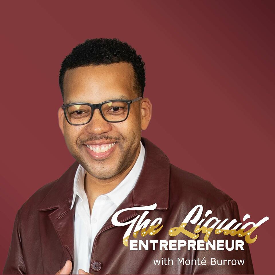 The Liquid Entrepreneur