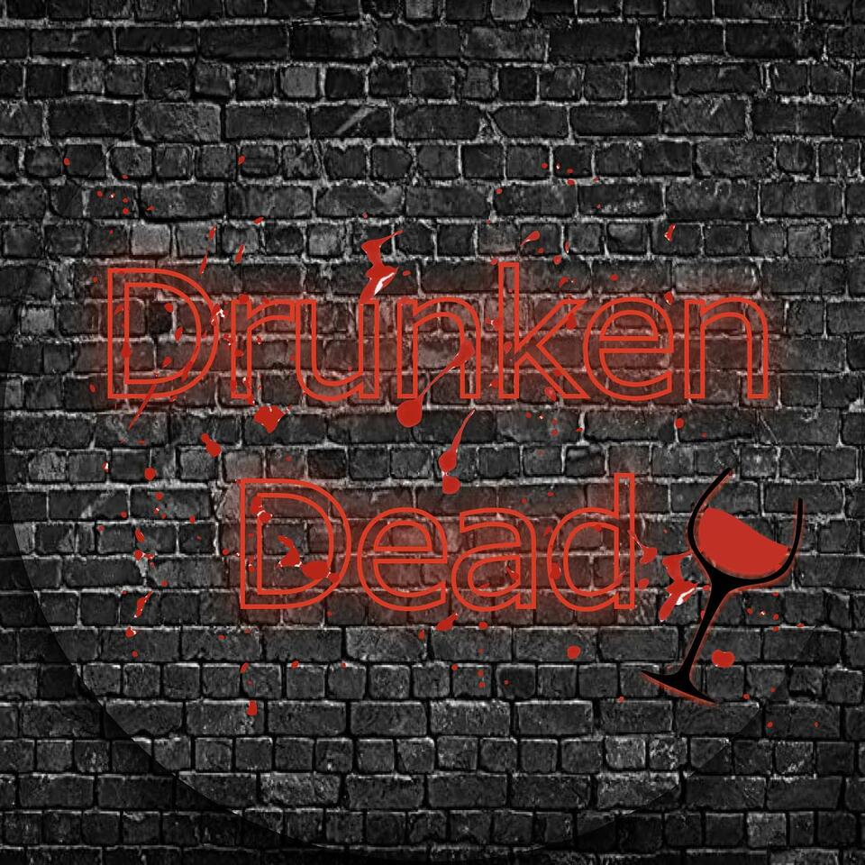 Drunken Dead