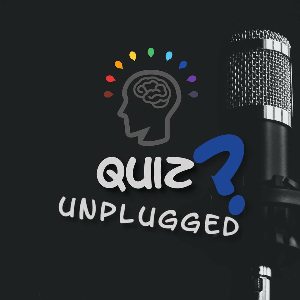 Quiz unplugged?