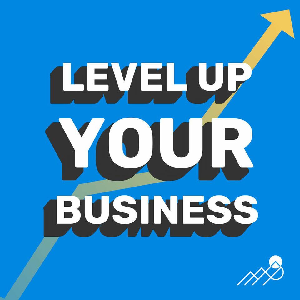 Level Up Your Business with Sara Frasca