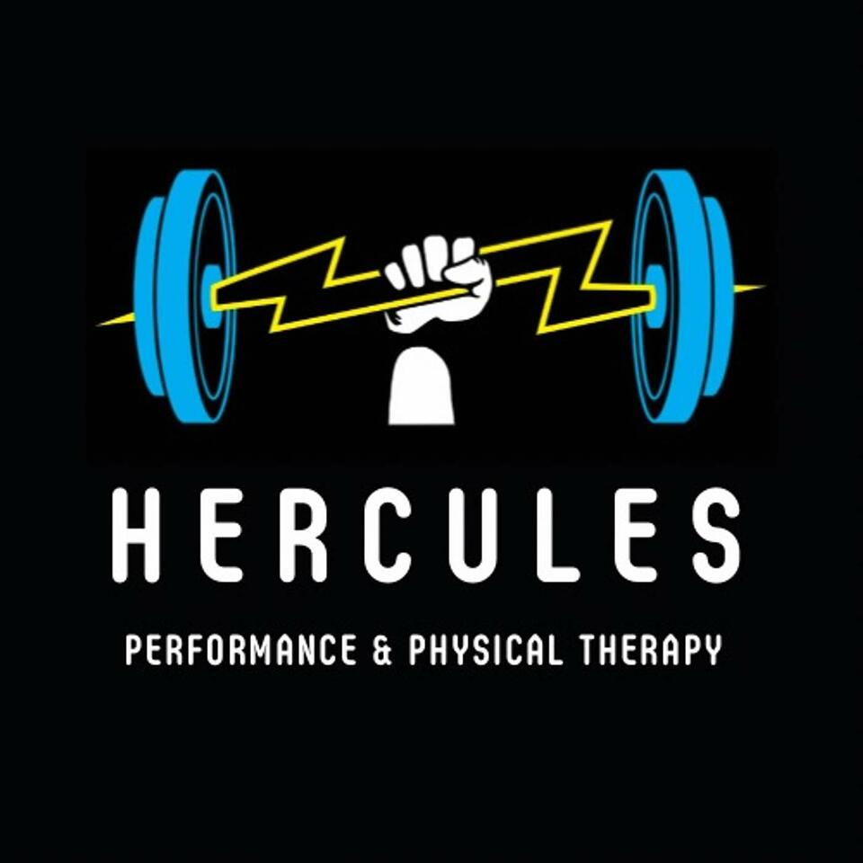 Hercules Performance and Physical Therapy Podcast