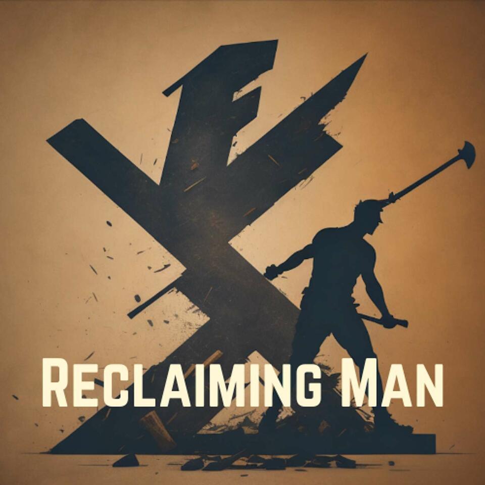 Reclaiming Man