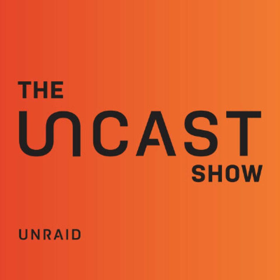 The Uncast Show