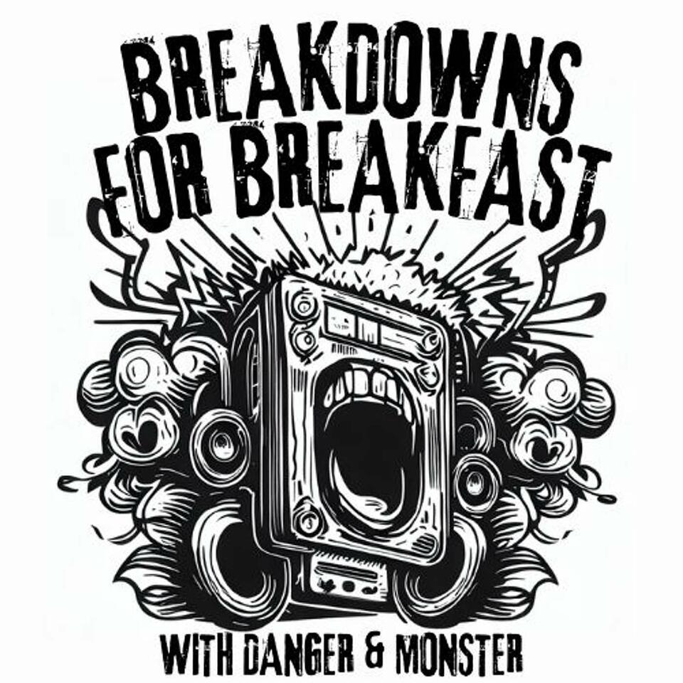 Breakdowns For Breakfast