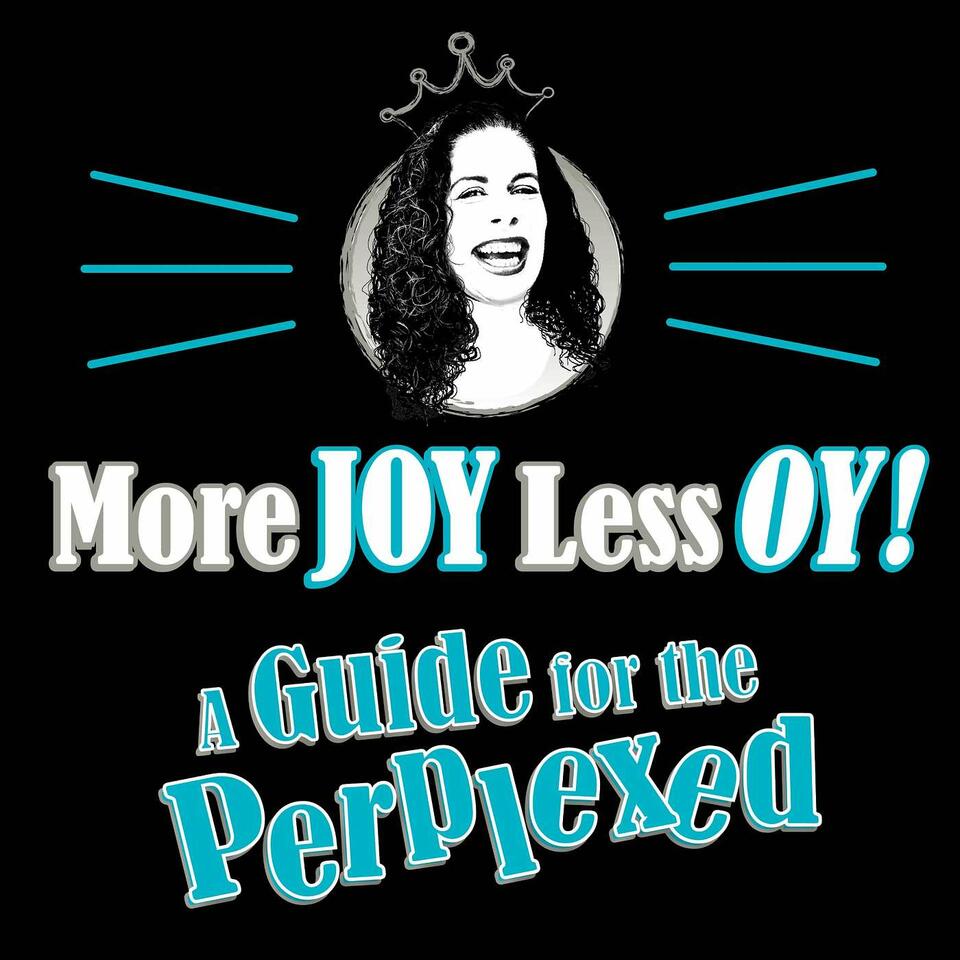 More JOY Less OY