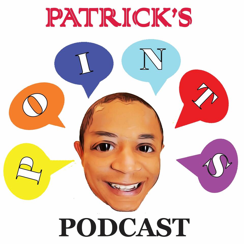 Patrick's Points Podcast