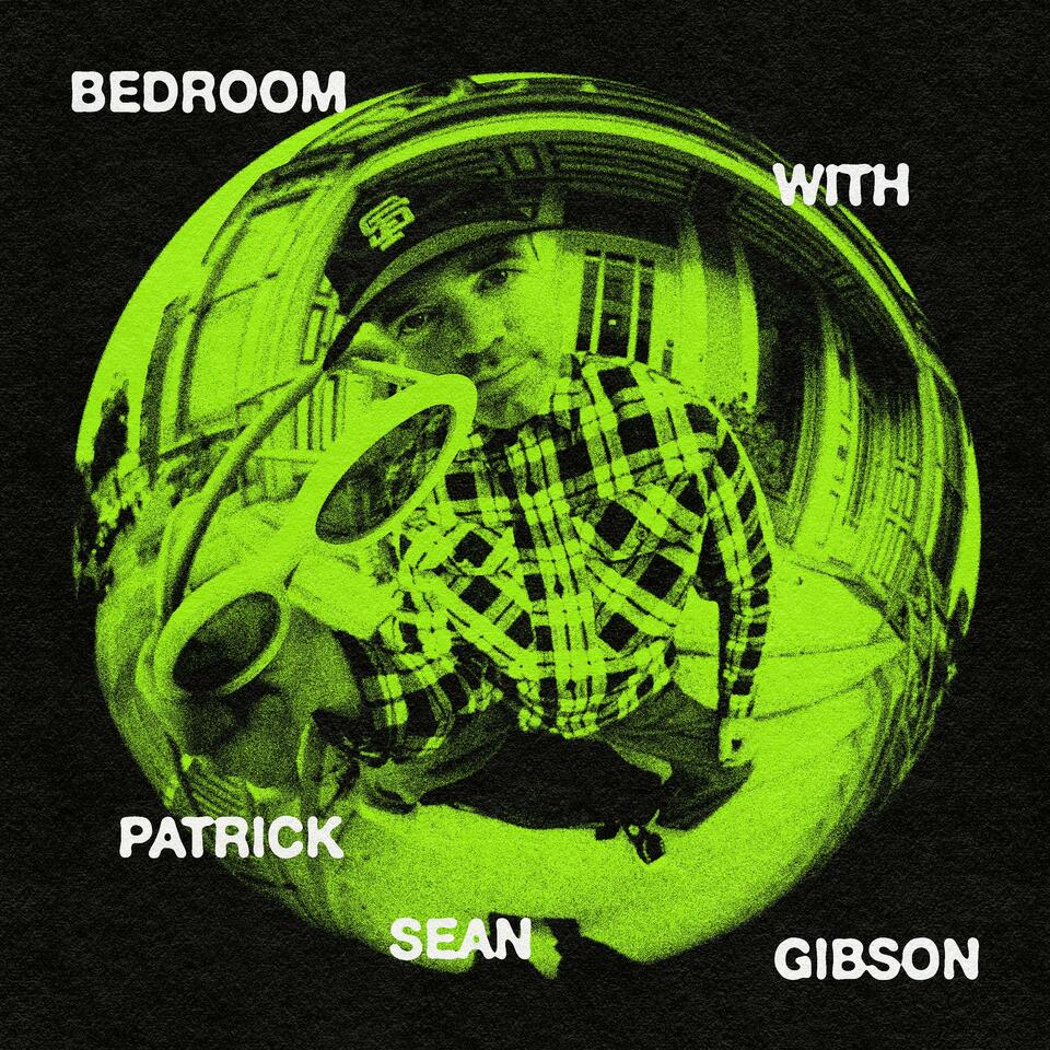 Bedroom with Patrick Sean Gibson