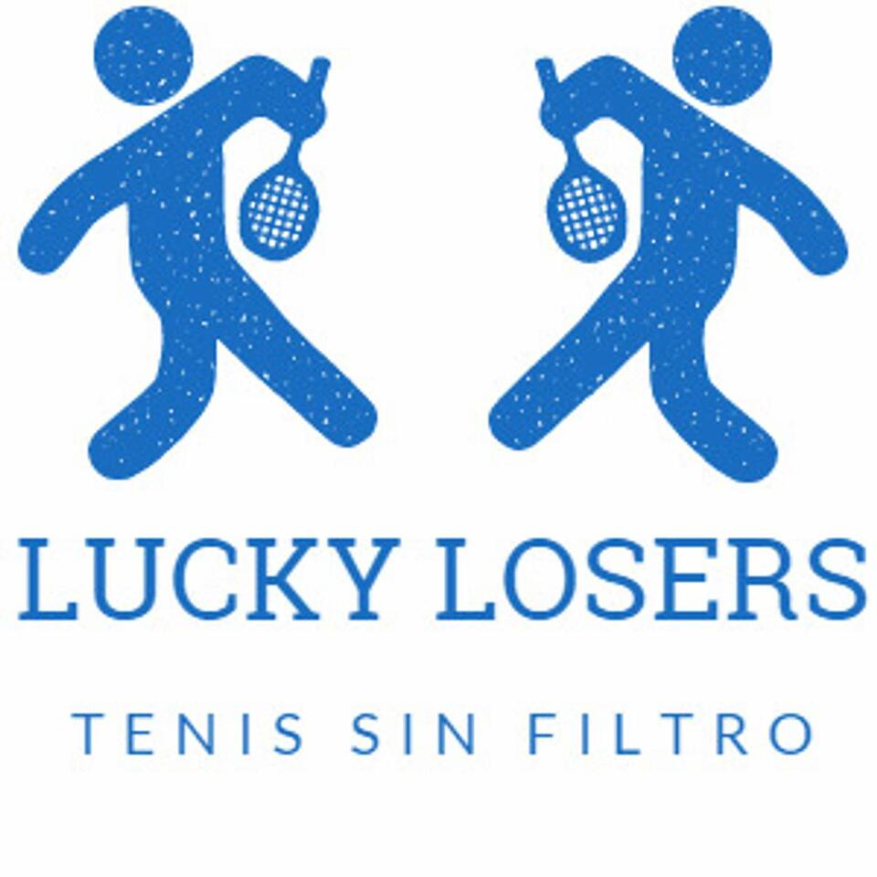 Lucky Losers Tenis sin filtro