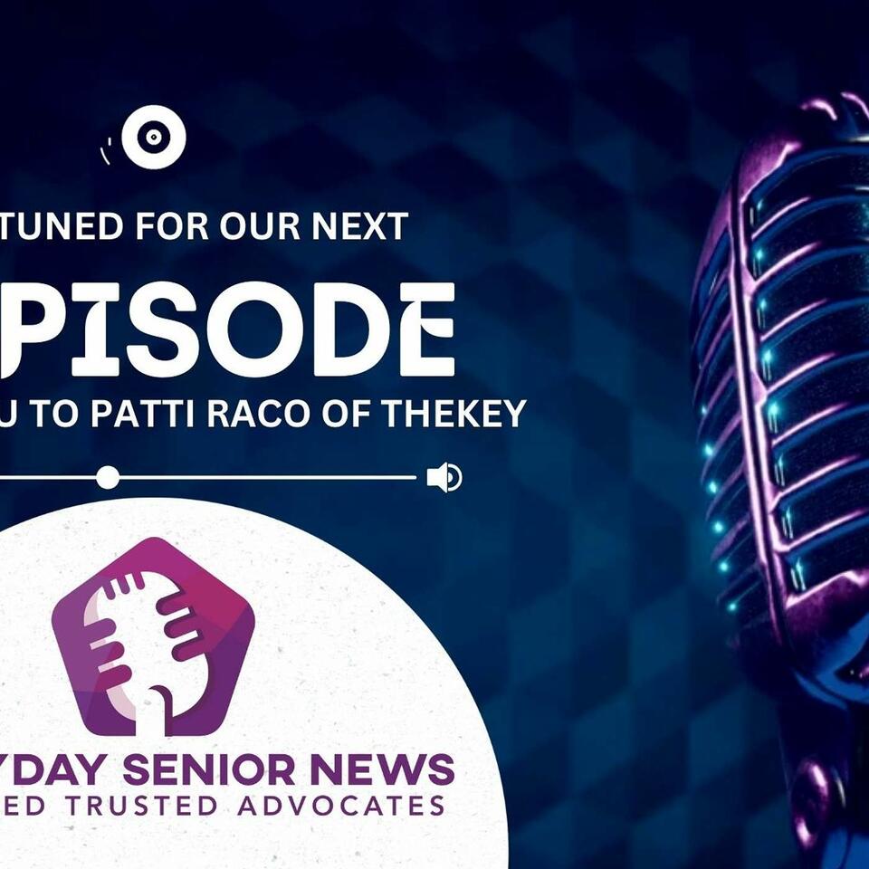 Everyday Senior News - With The Senior LADY!