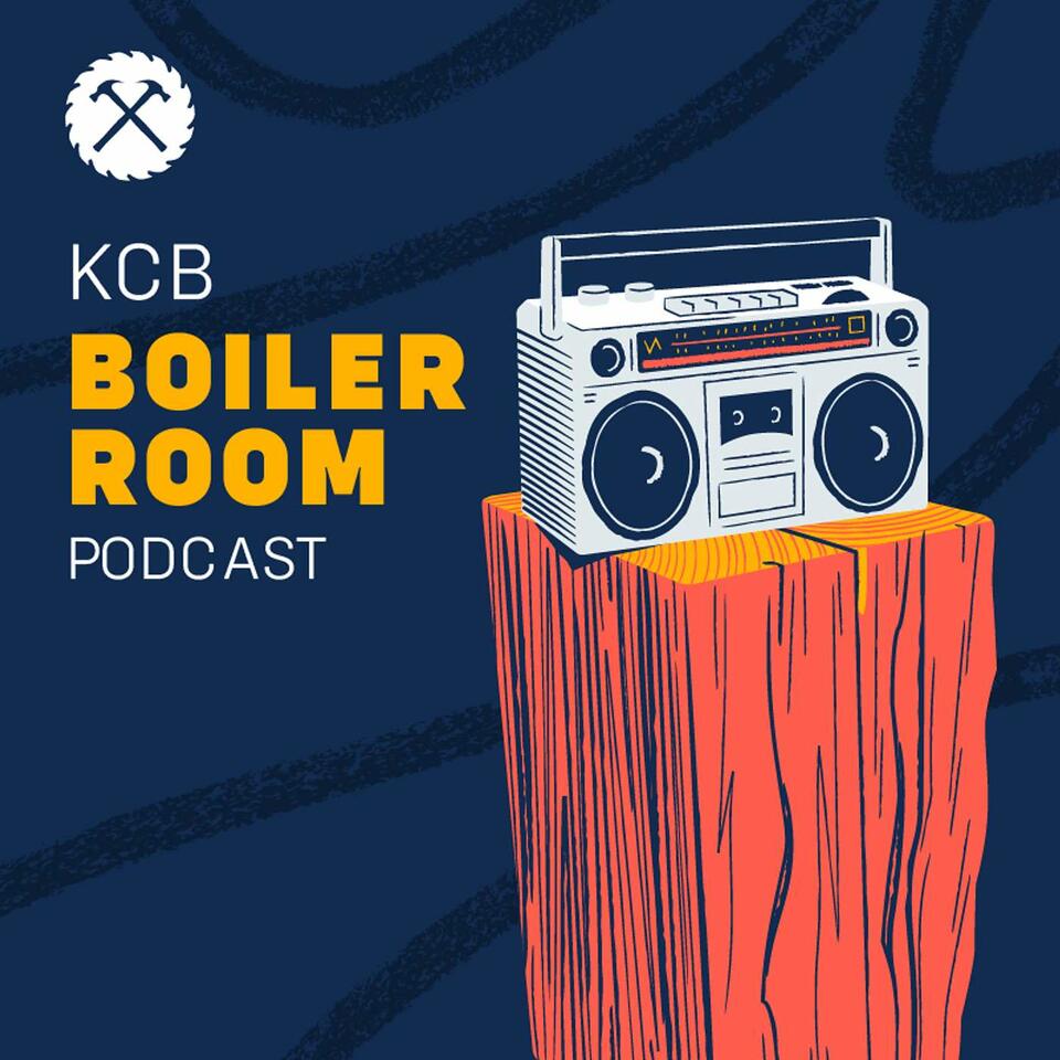 KCB Boiler Room Podcast