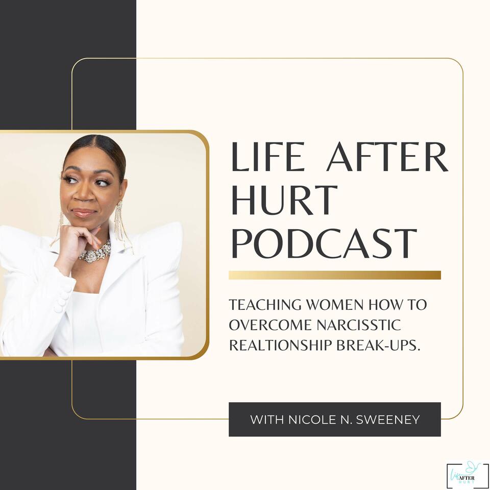 Life After Hurt Podcast