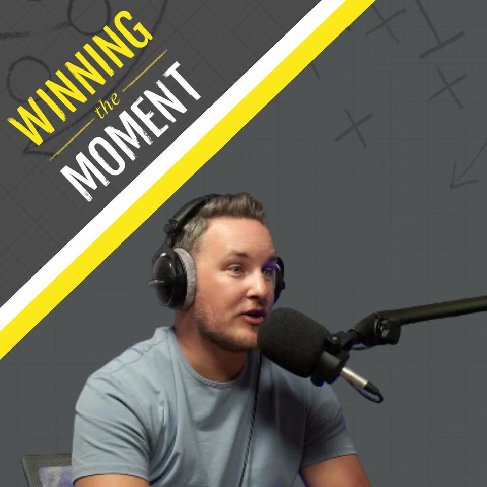 Winning The Moment