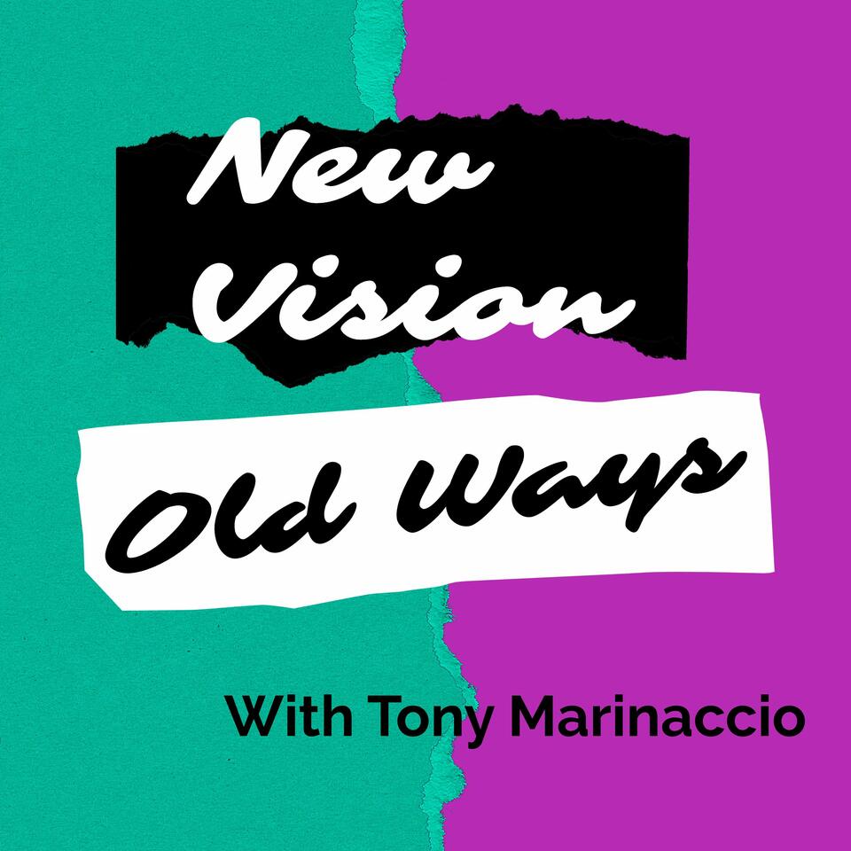 NewVision OldWays