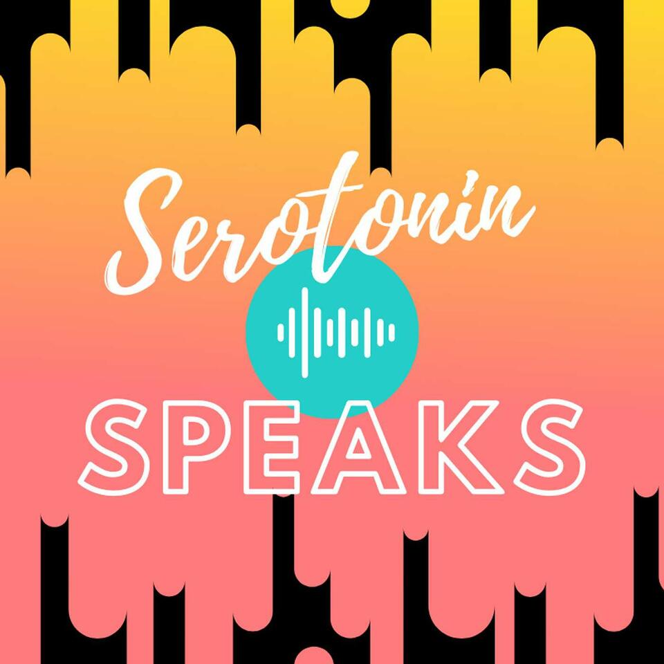 Serotonin Speaks