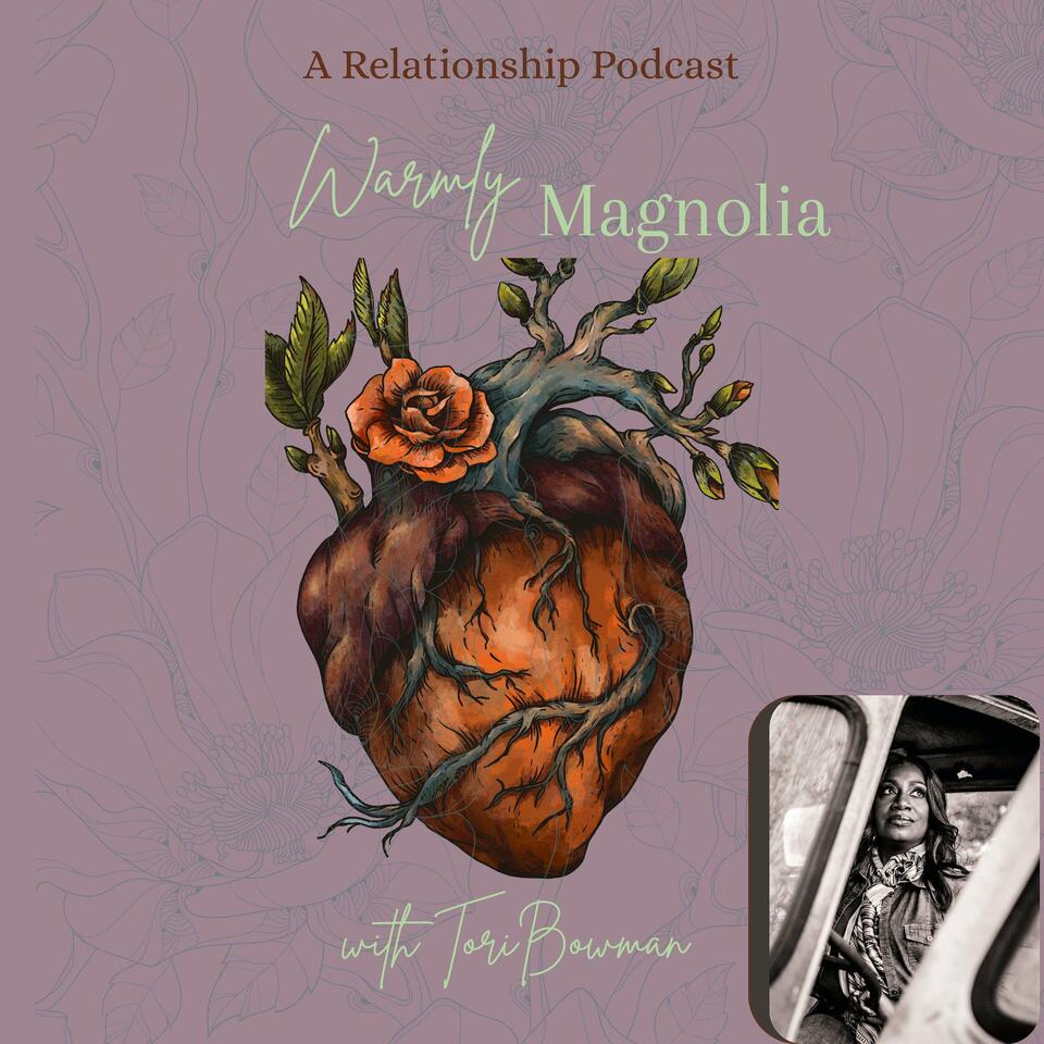 Warmly, Magnolia
