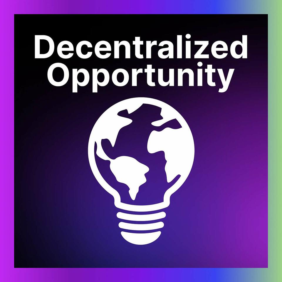 Decentralized Opportunity