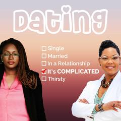 Dating it's Complicated
