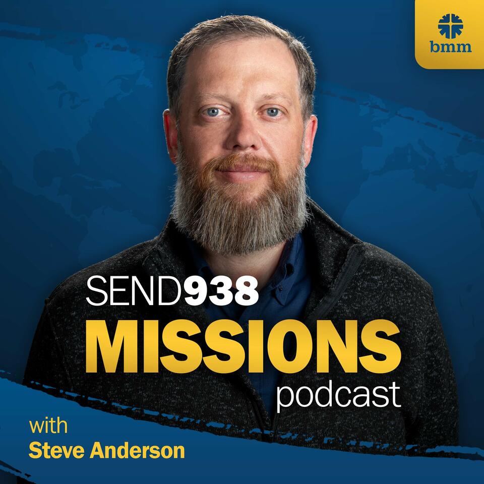The SEND938 Missions Podcast