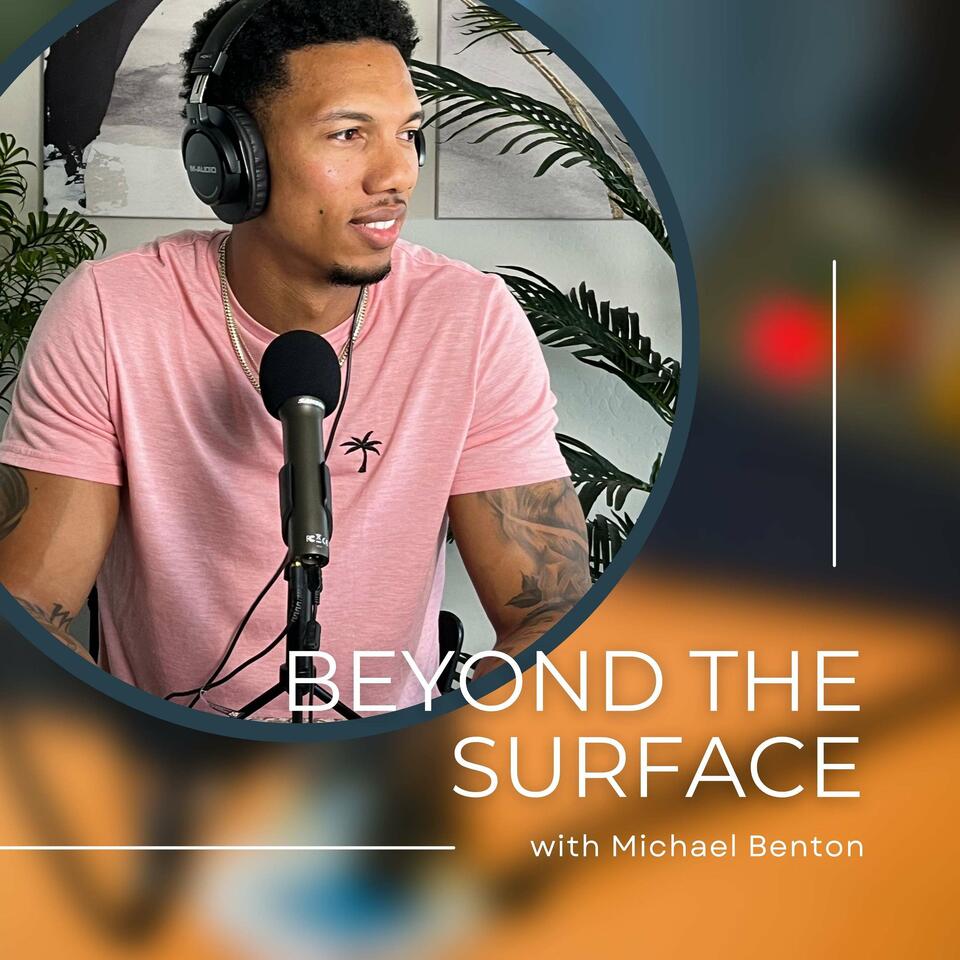 Beyond The Surface