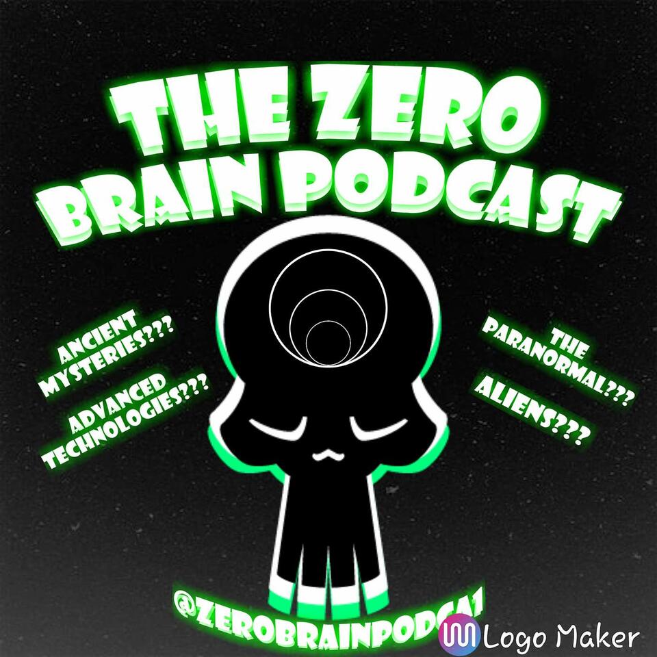 The Zero Brain Podcast