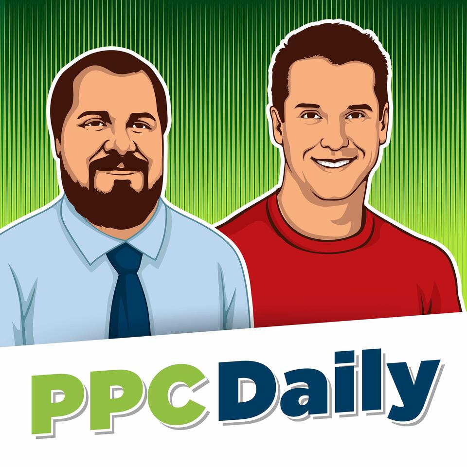 PPC Daily | Talking Google Ads Monday Through Friday