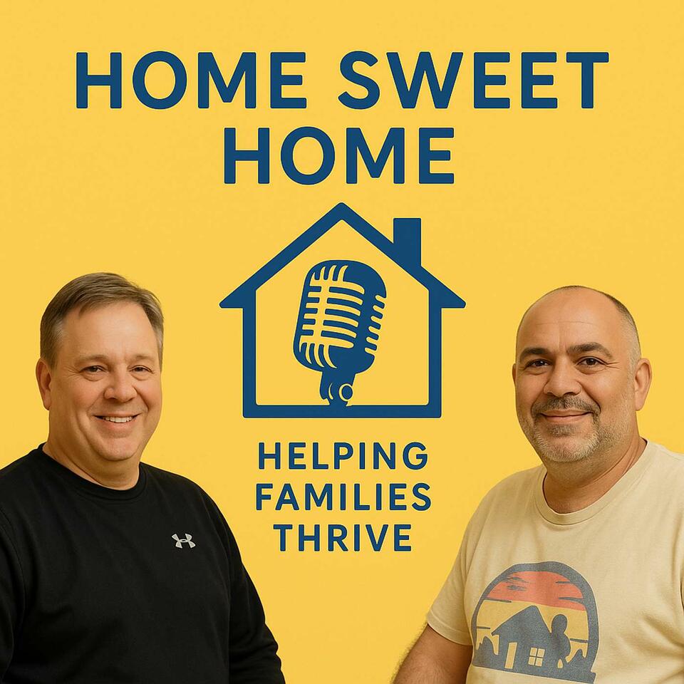 Home Sweet Home - Helping People & Families Thrive