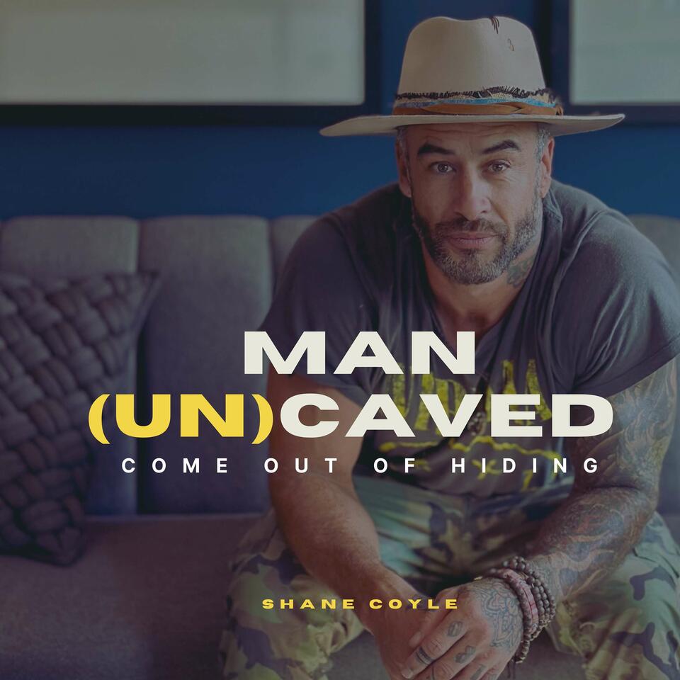 Man (Un)Caved