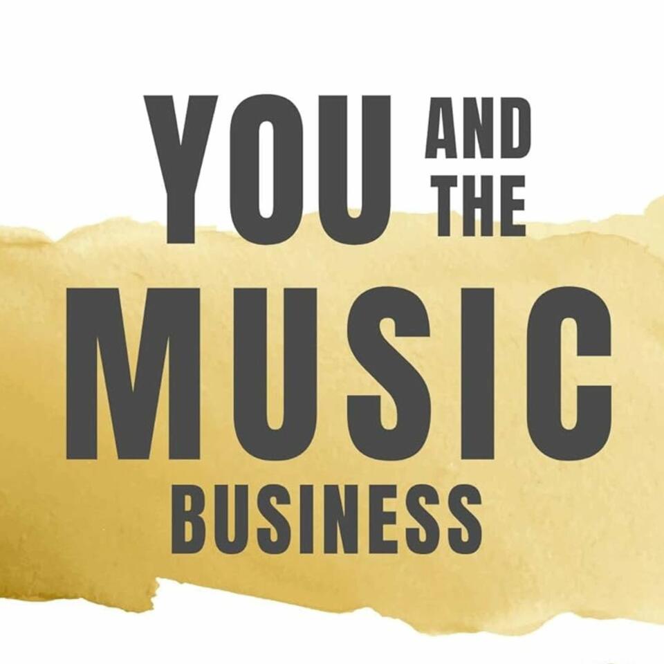 You and the Music Business