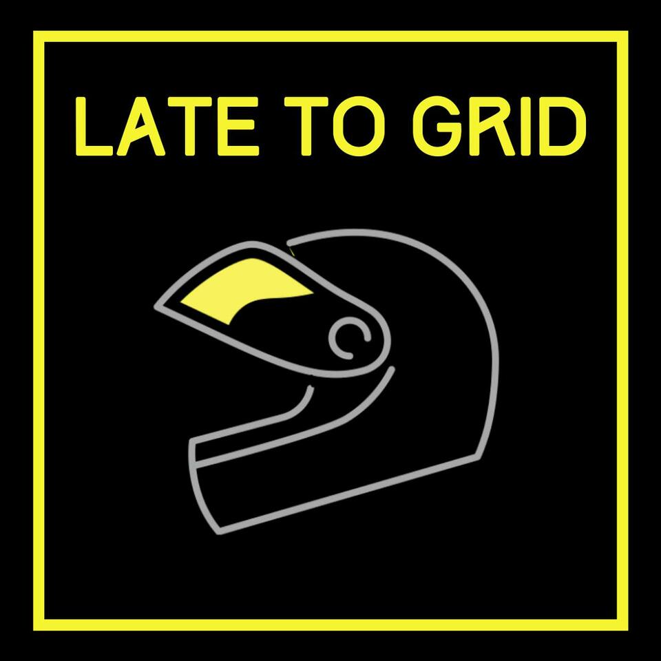 Late to Grid - Grassroots Racing