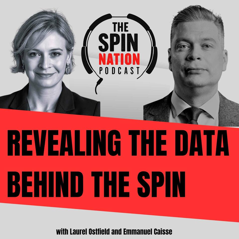 The Spin Nation Podcast: Decoding Canadian Perspectives