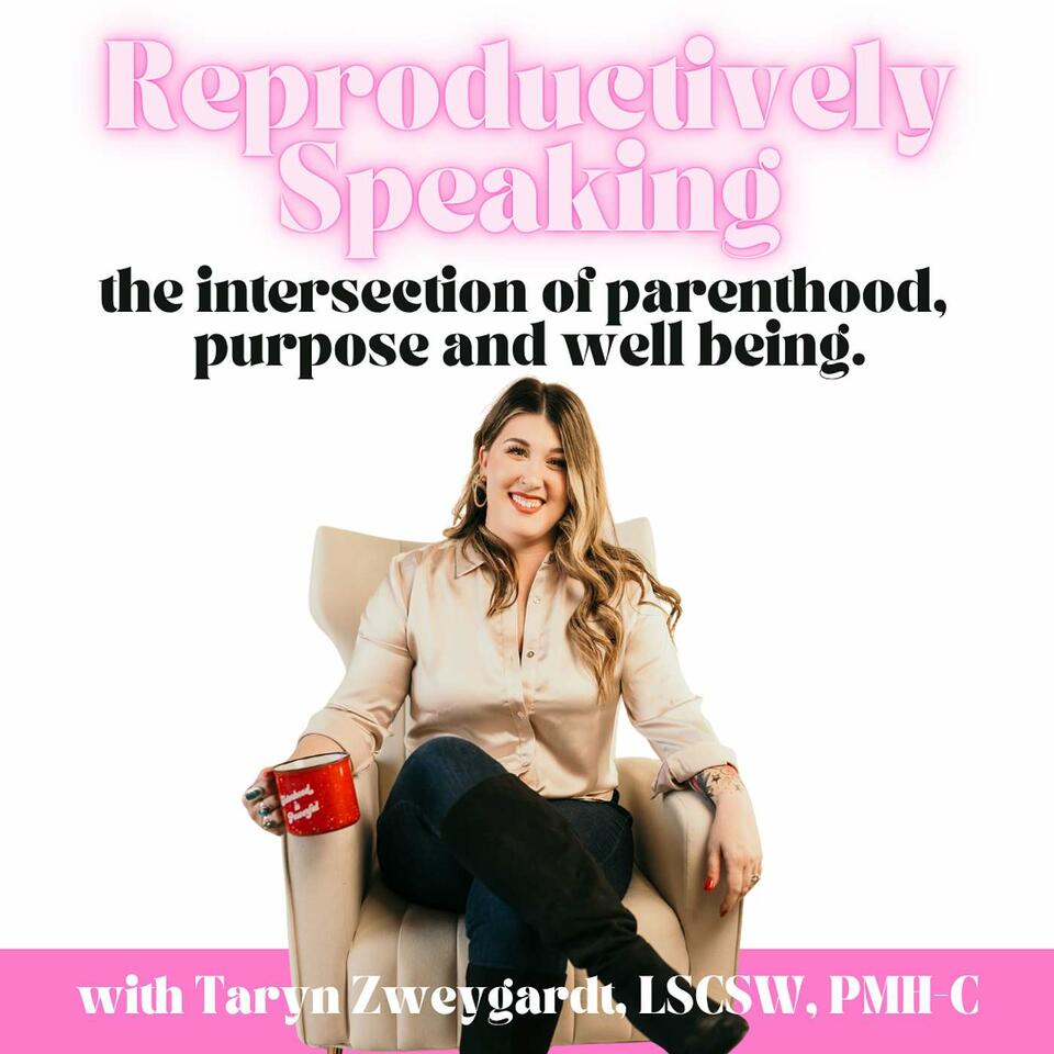 Reproductively Speaking