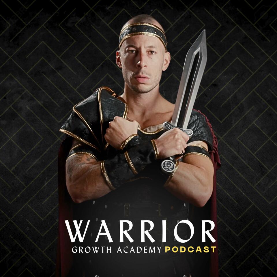 The Warrior Growth Academy Podcast