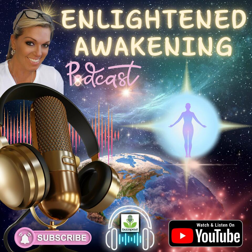 Enlightened Awakening Podcast