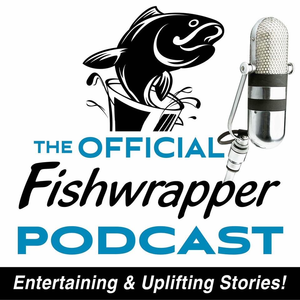 The Fishwrapper Podcast