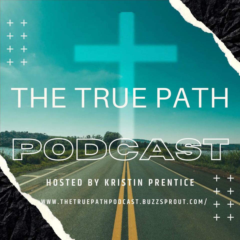 The True Path - Kristin Prentice