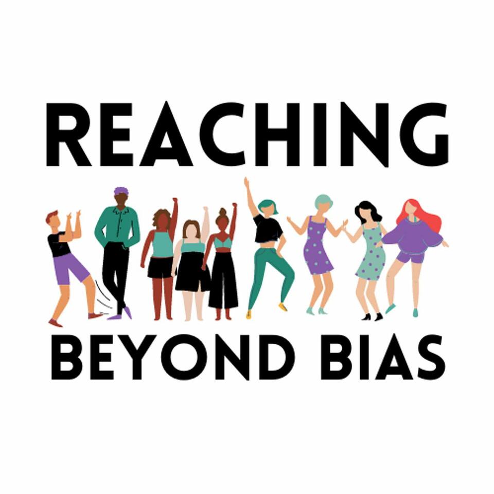 Reaching Beyond Bias with Shayna Marie